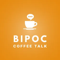 BIPOC Coffee Talk Inc.